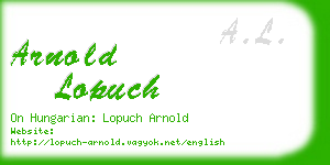 arnold lopuch business card